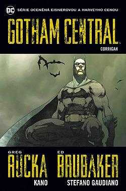 Ed Brubaker: Gotham Central