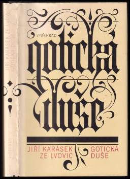 Jiří Karásek ze Lvovic: Gotická duše a jiné prózy