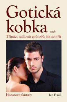 Gotická kobka, aneb, Třináct milionů způsobů, jak zemřít