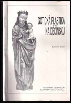 Gotická plastika na Děčínsku