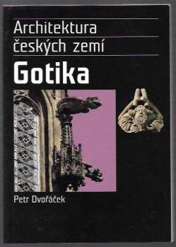 Petr Dvořáček: Gotika