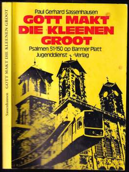 Gott makt die Kleenen groot