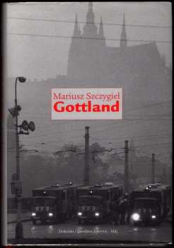 Gottland by Mariusz Szczygieł Gottland by Mariusz Szczygieł