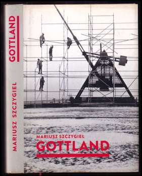 Mariusz Szczygieł: Gottland