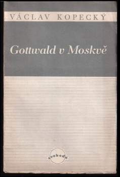 Gottwald v Moskvě