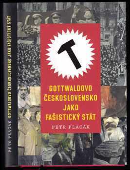 Gottwaldovo Československo jako fašistický stát