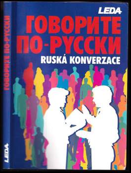 Govorite po-russki : ruská konverzace
