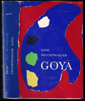 Goya, čili, Trpká cesta poznání