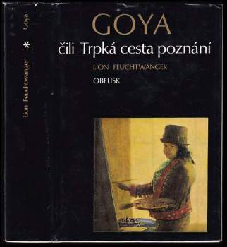 Goya, čili, Trpká cesta poznání