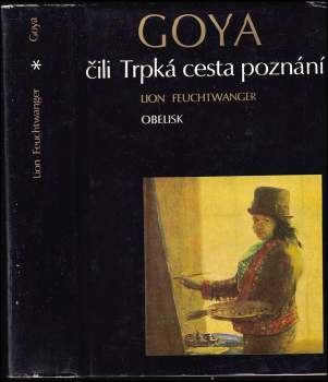 Goya, čili, Trpká cesta poznání
