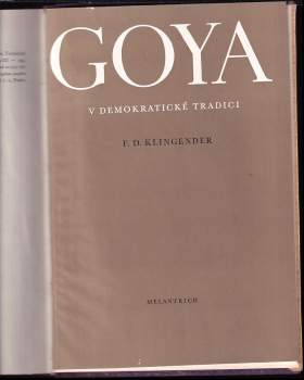 F. D Klingender: Goya v demokratické tradici