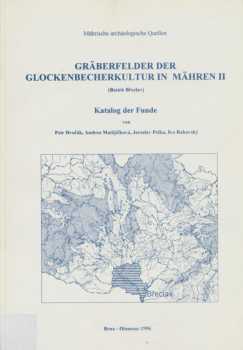 Gräberfelder der Glockenbecherkultur in Mähren II