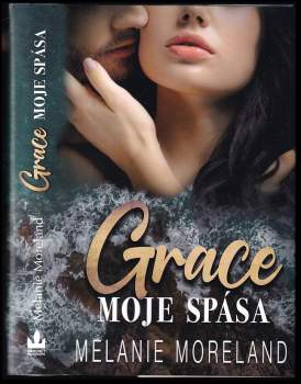 Grace, moje spása