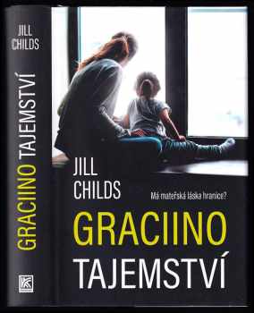 Jill Childs: Graciino tajemství