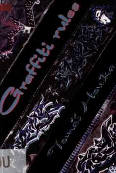 Graffiti rules