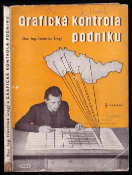 František Schrogl: Grafická kontrola podniku