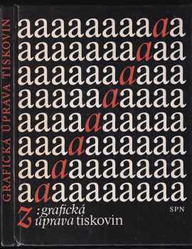 Bohuslav Blažej: Grafická úprava tiskovin