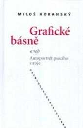 Grafické básně, aneb, Autoportrét psacího stroje