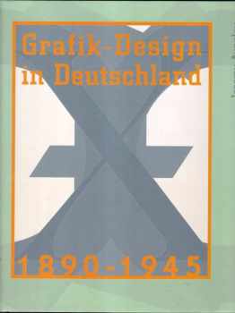 Jeremy Aynsley: Grafik-Design in Deutschland 1890-1945