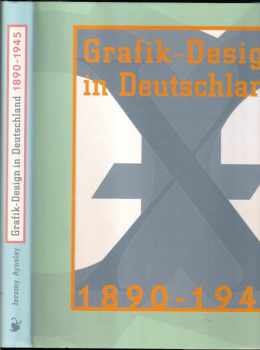 Jeremy Aynsley: Grafik-Design in Deutschland 1890-1945