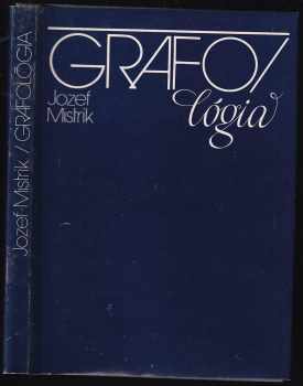 Jozef Mistrík: Grafológia