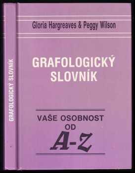 Gloria Hargreaves: Grafologický slovník