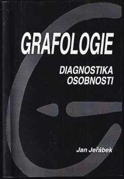 Jan Jeřábek: Grafologie: diagnostika osobnosti