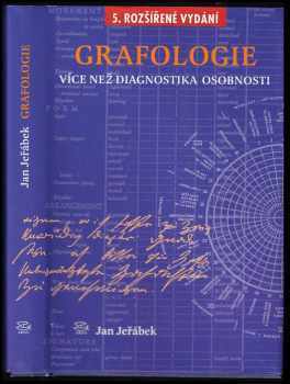 Jan Jeřábek: Grafologie : více než diagnostika osobnosti