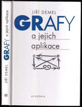 Jiří Demel: Grafy a jejich aplikace