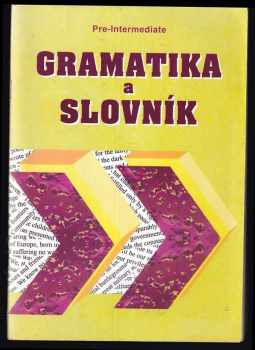 Gramatika a slovník : elementary - Zdeněk Šmíra (1996, IMPEX) - ID: 177241