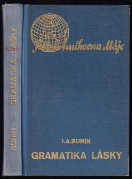 Ivan Aleksejevič Bunin: Gramatika lásky