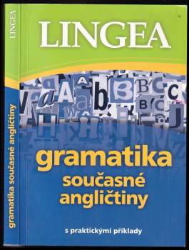 Gramatika současné angličtiny : [s praktickými příklady