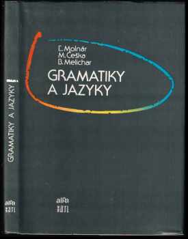Ľudovít Molnár: Gramatiky a jazyky