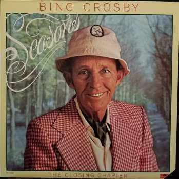 Bing Crosby: Seasons (The Closing Chapter)