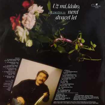 Jiří Zmožek: Už Mi, Lásko, Není Dvacet Let