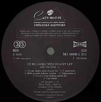 Jiří Zmožek: Už Mi, Lásko, Není Dvacet Let