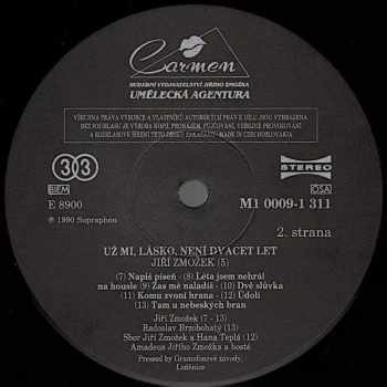 Jiří Zmožek: Už Mi, Lásko, Není Dvacet Let