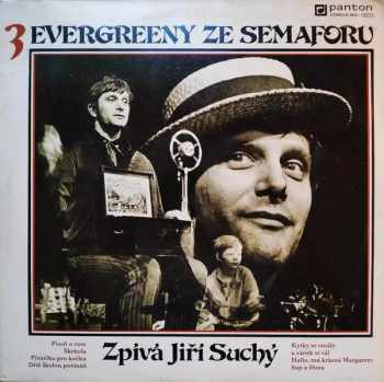 Jiří Suchý: Evergreeny Ze Semaforu 3