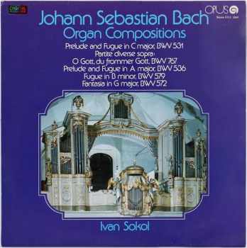 Organ Compositions BWV 531, BWV 767, BWV 536, BWV 579, BWV 572