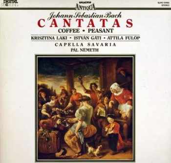 Johann Sebastian Bach: Cantatas: Coffee; Peasant