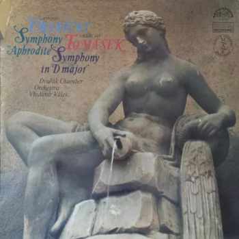 Dvořák Chamber Orchestra: Symphony "Aphrodite" / Symphony In D Major
