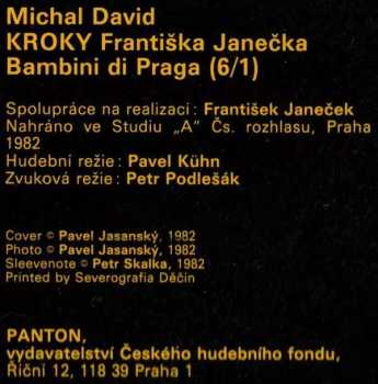 Kroky: Michal David, Kroky Františka Janečka