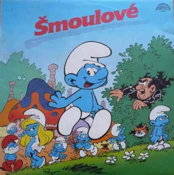 Šmoulové : Orange Labels Vinyl - The Smurfs (1988, Supraphon) - ID: 715426