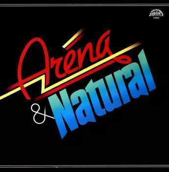 Aréna: Aréna & Natural