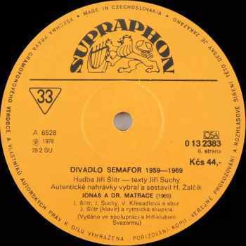 Jiří Suchý & Jiří Šlitr: Divadlo Semafor 1959 - 1969 (1-3)