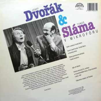 Josef Dvořák: Dvořák A Sláma V Mikrofóru