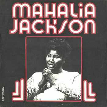 Mahalia Jackson: Mahalia Jackson