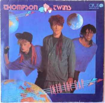 Thompson Twins: Into The Gap