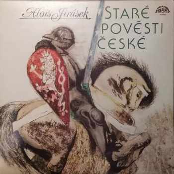 Alois Jirásek: Staré Pověsti České (2xLP)