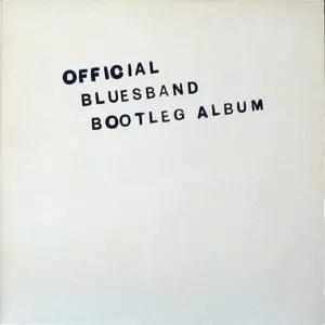 Official Bluesband Bootleg Album